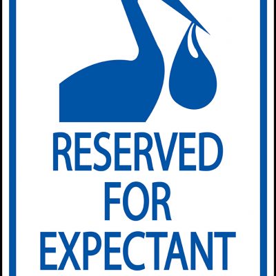 Reserved Expectant Mother Sign On White Background